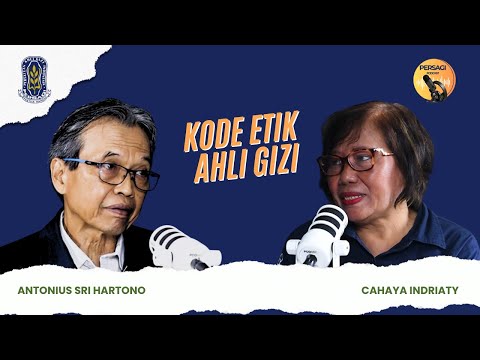 Kode Etik Ahli Gizi | PERSAGI Kabupaten Serang PODCAST Eps. 14